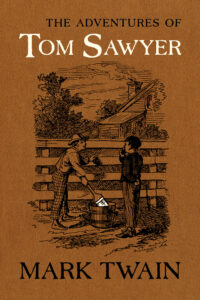 Read more about the article The Adventures of Tom Sawyer by Mark Twain