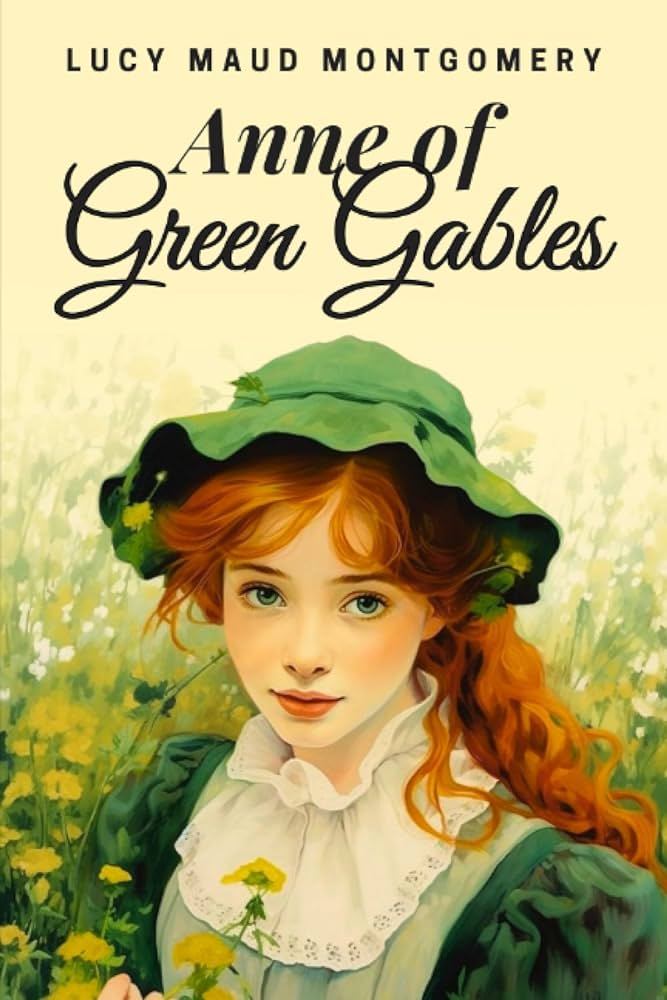 You are currently viewing Anne of Green Gables by Lucy Maud Montgomery